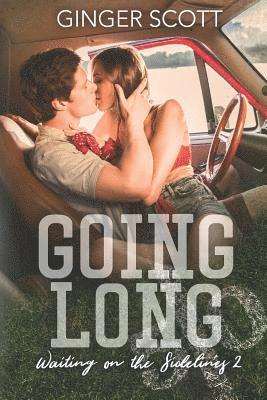Ginger Scott - Going Long: Waiting on the Sidelines 2, Häftad