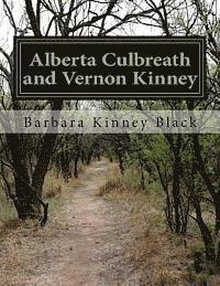 bokomslag Alberta Culbreath and Vernon Kinney: We are who we are because of who they were