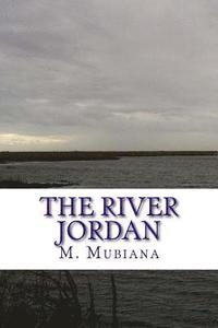 bokomslag The River Jordan: The Way of Righteousness