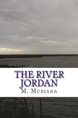 The River Jordan: The Way of Righteousness 1