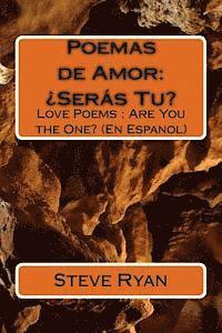 Steve Ryan - Poemas de Amor: ¿Seras Tu?: Love Poems: Are You The One? (En Espanol), Häftad