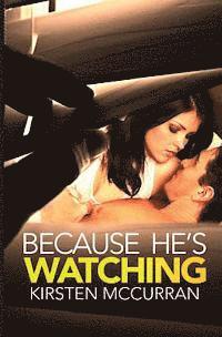 Because He's Watching