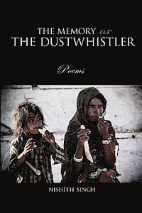 bokomslag The Memory Of The Dustwhistler: Poems