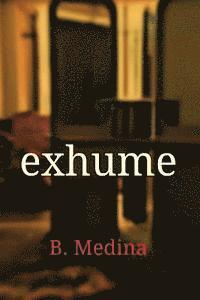 exhume 1
