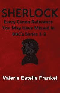 bokomslag Sherlock: Every Canon Reference You May Have Missed in BBC's Series 1-3