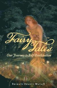 bokomslag Fairy Tales: Our Journey to Self-Realization