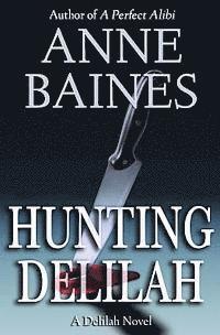 Hunting Delilah: A Thriller 1