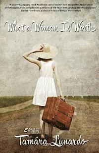 Tamara Lunardo - What A Woman Is Worth, Häftad