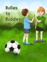 bokomslag Bullies to Buddies