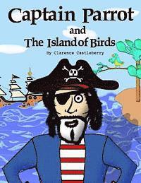 Captain Parrot and The Island of Birds 1