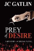 bokomslag Prey of Desire: A College Campus Mystery