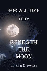 bokomslag Beneath the Moon