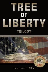 bokomslag Tree of Liberty: Trilogy