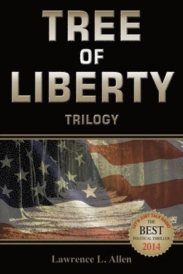 Tree of Liberty: Trilogy