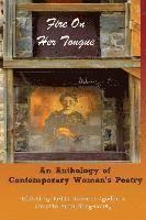 Annette Spaulding-Convy, Kelli Russell Agodon - Fire On Her Tongue: An Anthology of Contemporary Women's Poetry, Häftad