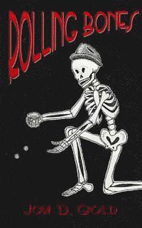 Rolling Bones 1