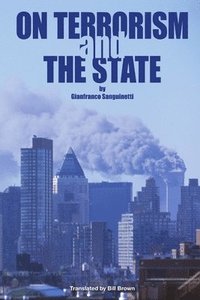 bokomslag On Terrorism and the State