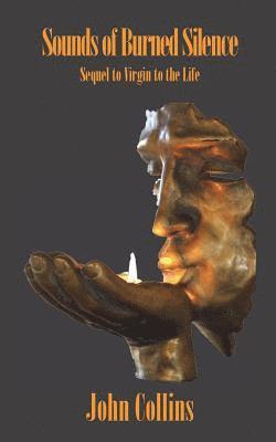 John Collins - Sounds of Burned Silence, Häftad