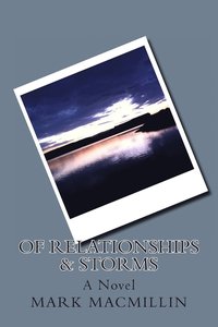 bokomslag Of Relationships & Storms