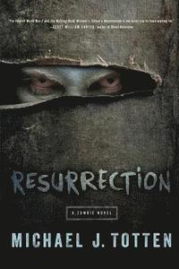 bokomslag Resurrection: A Zombie Novel
