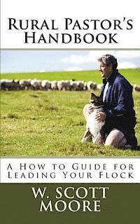 bokomslag Rural Pastor's Handbook: A How to Guide for Leading Your Flock