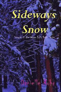 Sideways Snow 1