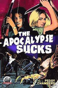 bokomslag The Apocalypse Sucks