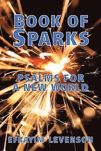 bokomslag Book of Sparks: Psalms for a New World
