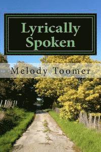 Lyrically Spoken: Words from the heart 1