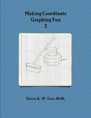 bokomslag Making Coordinate Graphing Fun 2