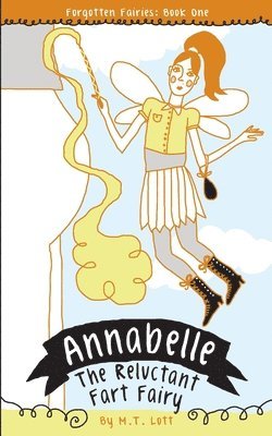 bokomslag Annabelle, the Reluctant Fart Fairy