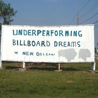 bokomslag Underperforming Billboard Dreams in New Orleans