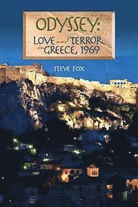 bokomslag Odyssey: Love and Terror in Greece, 1969