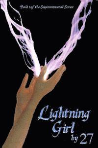 bokomslag Lightning Girl: Superconnected Book 1