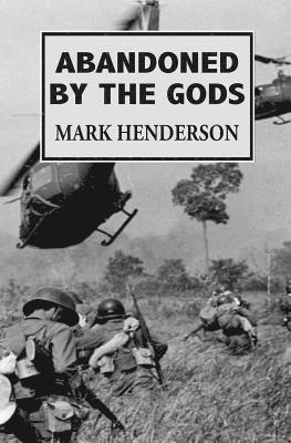 Mark Henderson - Abandoned By The Gods, Häftad