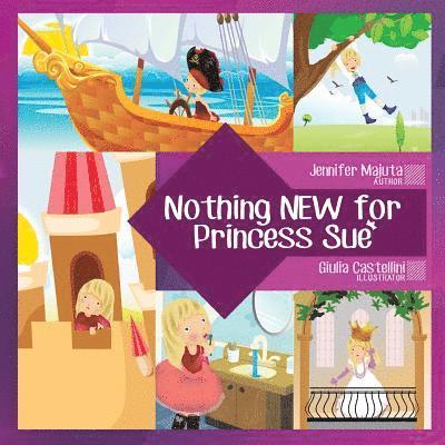 Nothing NEW for Princess Sue