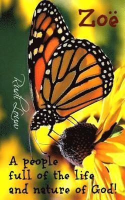 Rudi Louw - Zoë: A people full of the life and nature of God!, Häftad