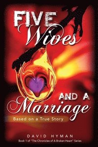 bokomslag Five Wives & A Marriage