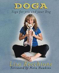 Lisa Recchione - Doga: Yoga for You and Your Dog, Häftad