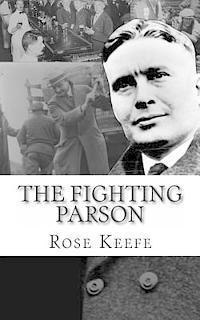 bokomslag The Fighting Parson: The Life of Reverend Leslie Spracklin (Canada's Eliot Ness)