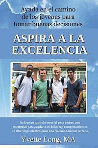 bokomslag Asira a la Excelencia: Ayuda en el camino de los jóvenes para