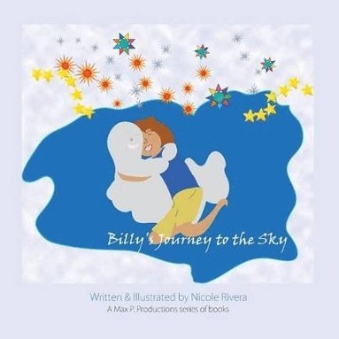 Nicole Rivera - Billy's Journey to the Sky, Häftad