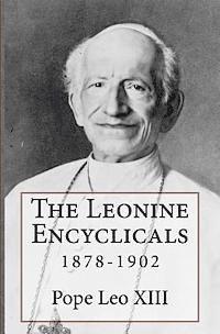 bokomslag The Leonine Encyclicals: 1878-1902
