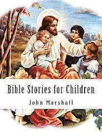 John Marshall - Bible Stories for Children, Häftad