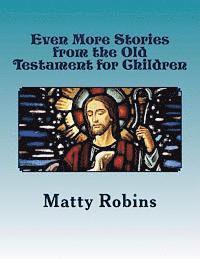 bokomslag Even More Stories from the Old Testament for Children