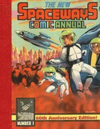 Colin McLoughlin, James Hart - The New Spaceways Comic Annual: 60th Anniversary Edition, Häftad
