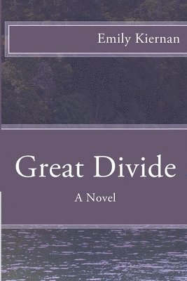 Emily Kiernan - Great Divide, Häftad. Tillgänglighet: Lägg i varukorg