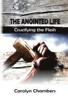 bokomslag The Anointed Life