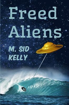 bokomslag Freed Aliens: The 2nd Galactic Pool Novel