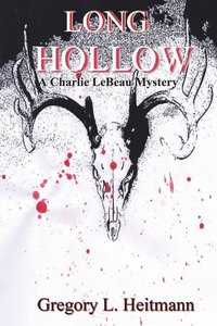 bokomslag Long Hollow - A Charlie LeBeau Mystery